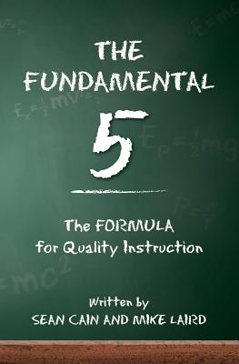 The Fundamental 5: The Formula for Quality Instruction