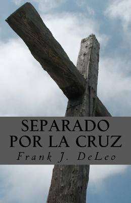 Separado Por La Cruz