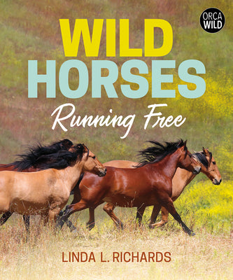 Wild Horses: Running Free