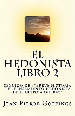 El Hedonista, libro 2: Libro 2