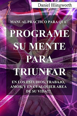 Programe su Mente para Triunfar