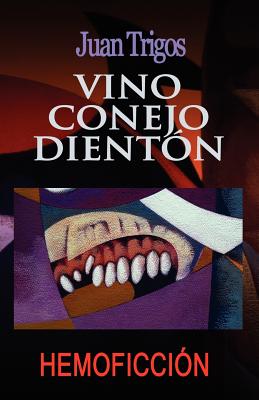 Vino conejo dienton