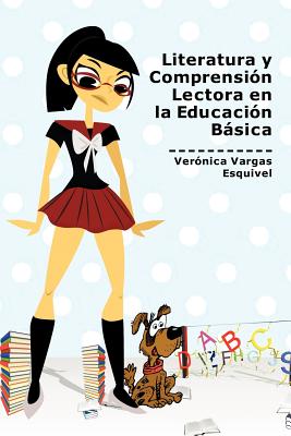 Literatura y Comprension Lectora En La Educacion Basica