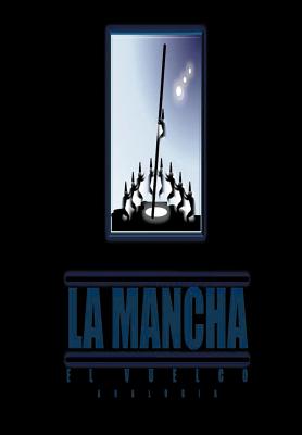 La Mancha: El Vuelco Analogia