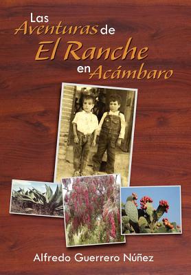 Las Aventuras de El Ranche En AC Mbaro: As Era AC Mbaro En Los a OS 50s