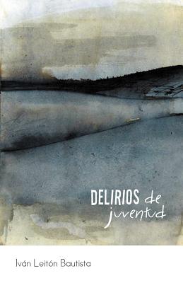 Delirios de Juventud