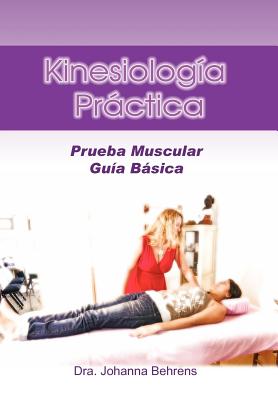 Kinesiolog a PR Ctica: Prueba Muscular Gu A B Sica