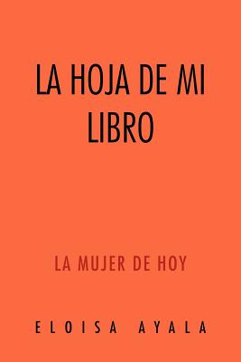 La Hoja de Mi Libro: La Mujer de Hoy