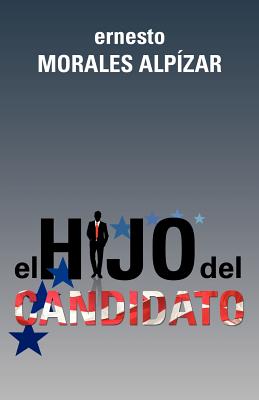 El Hijo del Candidato