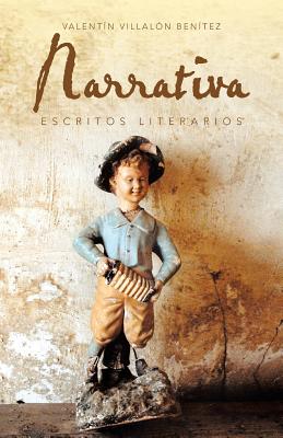 Narrativa: Escritos Literarios