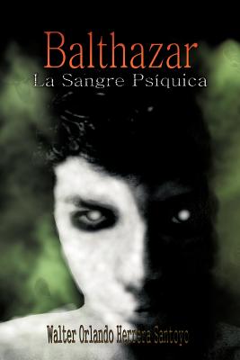 Balthazar: La Sangre PS Quica