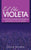 El Libro Violeta: Conocer Las Leyes Universales y Aplicarlas a la Vida Diaria