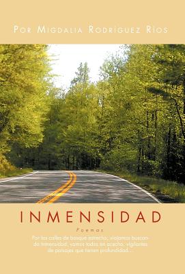 Inmensidad: Por Las Calles de Bosque Estrecho, Viajamos Buscando Inmensidad, Vamos Todos En Asecho, Vigilantes de Paisajes Que Tie