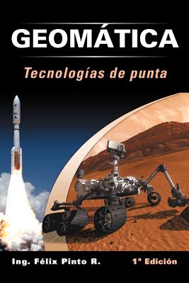 Geomatica Tecnologias de Punta: 1 Edicion