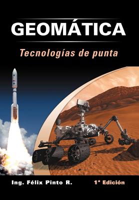 Geomatica Tecnologias de Punta: 1 Edicion