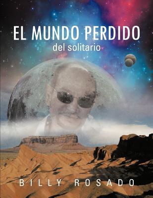 El Mundo Perdido: del Solitario