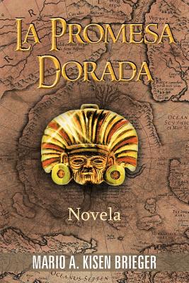 La Promesa Dorada: Novela