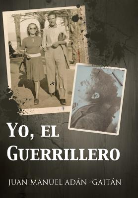 Yo, El Guerrillero