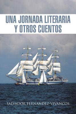 Una Jornada Literaria y Otros Cuentos