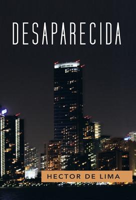 Desaparecida: Novela