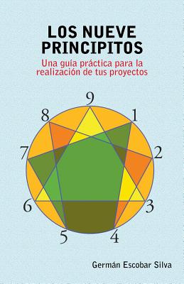 Los Nueve Principitos: Una Guia Practica Para La Realizacion de Tus Proyectos