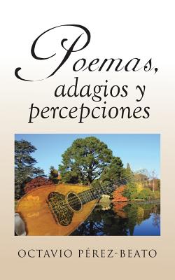 Poemas, Adagios y Percepciones