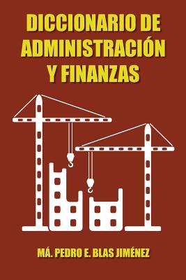 Diccionario de Administracion y Finanzas