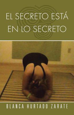 El Secreto Esta En Lo Secreto