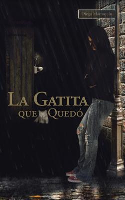 La Gatita Que Quedo