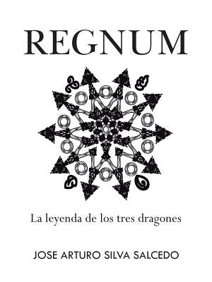 Regnum: La Leyenda de Los Tres Dragones