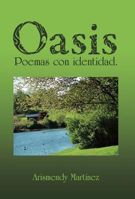 Oasis: Poemas Con Identidad.