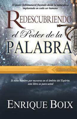 Redescubriendo El Poder de La Palabra