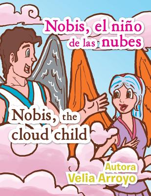 Nobis El Nino de Las Nubes/Nobis, the Cloud Child