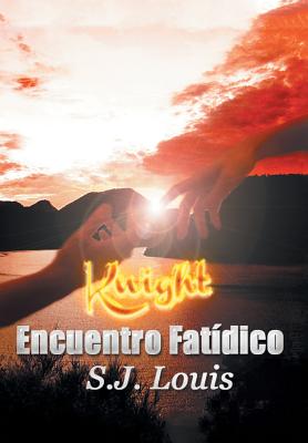 Knight: Encuentro Fatidico