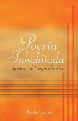 Poesia Inhabitada: "Poemas del Segundo Aire"