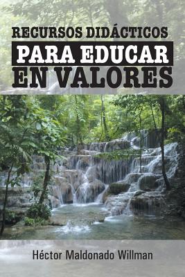 Recursos Didacticos Para Educar En Valores