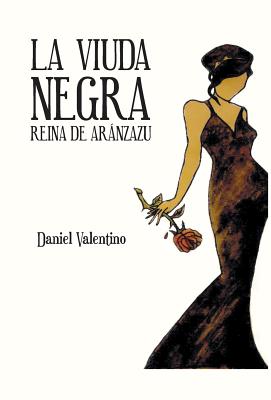 La Viuda Negra: Reina de Aranzazu