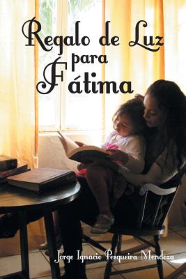 Regalo de Luz Para Fatima