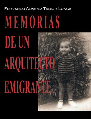 Memorias de un arquitecto emigrante