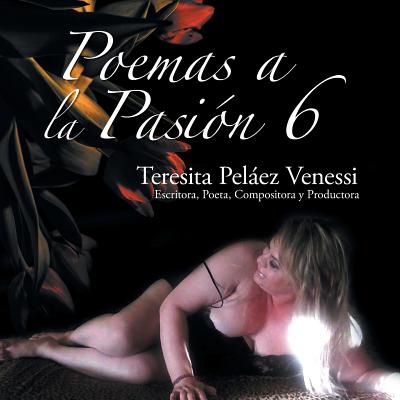 Poemas a la Pasion 6