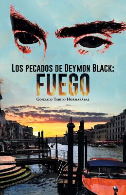 Los Pecados de Deymon Black: Fuego