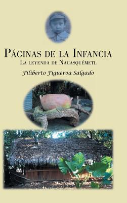 Páginas de la infancia: La leyenda de Nacasquémetl