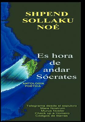 Es Hora de Andar Socrates