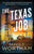 The Texas Job