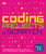 Coding Projects in Scratch: A Step-By-Step Visual Guide to Coding Your Own Animations, Games, Simulations, a