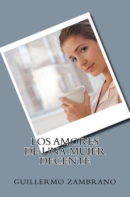 Los amores de una mujer decente