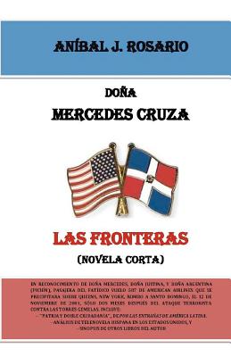 Doña Mercedes cruza las fronteras: (novela corta)