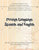 Foreign Language Spanish and English: Learning Spanish and English Through the Arts. Aprendiendo Espanol E Ingles a Traves de Canciones y Otras Artes