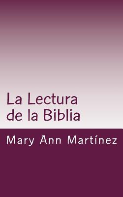 La lectura de la Biblia: Guía básica para leer la Biblia en 1 año