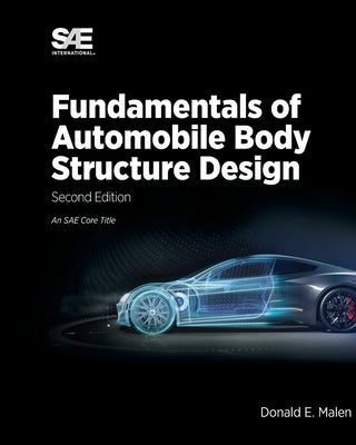 Fundamentals of Automobile Body Structure Design, 2nd Edition